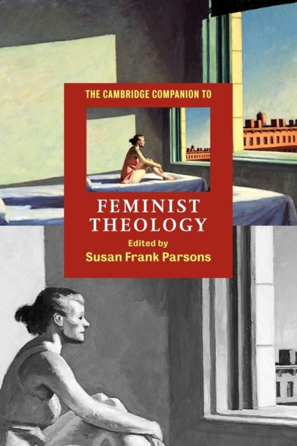 Book cover of: Cambridge Companion to Feminist Theology. By: Susan Frank Parsons
