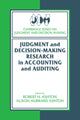 Book cover of: Judgment and Decision-Making Research in Accounting and Auditing. By: Robert H. Ashton