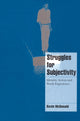 Book cover of: Struggles for Subjectivity. By: Kevin McDonald