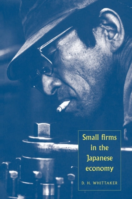 Book cover of: Small Firms in the Japanese Economy