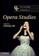 Book cover of: Cambridge Companion to Opera Studies. By: Nicholas Till