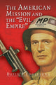 Book cover of: American Mission and the 'Evil Empire'. By: David S. Foglesong
