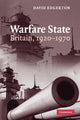 Book cover of: Warfare State. By: David Edgerton