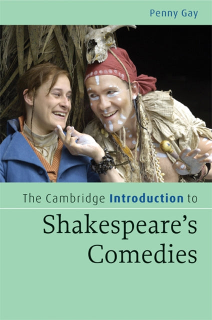 Book cover of: Cambridge Introduction to Shakespeare's Comedies. By: Penny Gay