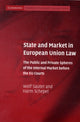Book cover of: State and Market in European Union Law. By: Wolf Sauter