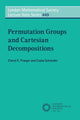 Book cover of: Permutation Groups and Cartesian Decompositions. By: Cheryl E. Praeger