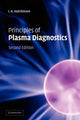 Book cover of: Principles of Plasma Diagnostics. By: I. H. Hutchinson
