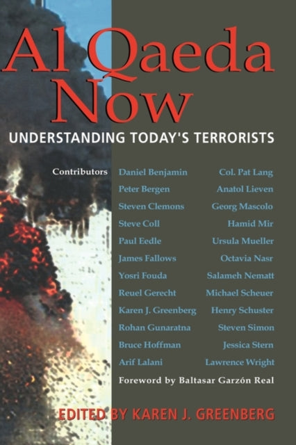 Book cover of: Al Qaeda Now. By: Karen J. Greenberg