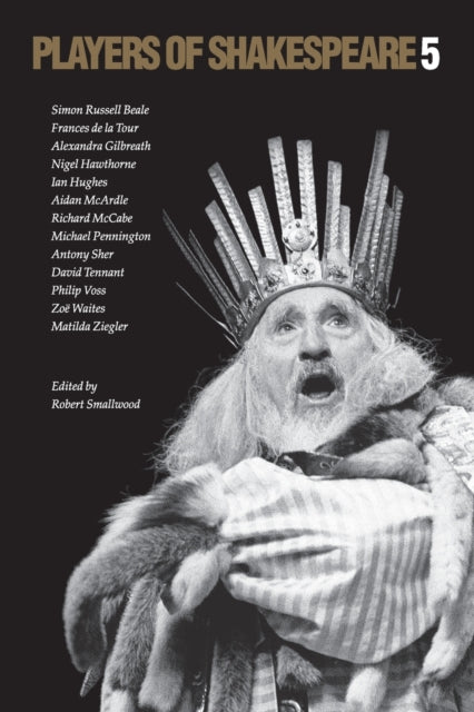 Book cover of: Players of Shakespeare 5. By: Robert Smallwood