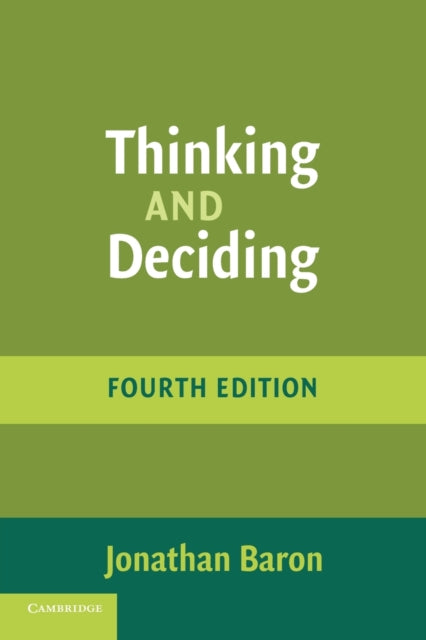 Book cover of: Thinking and Deciding. By: Jonathan Baron