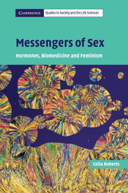 Book cover of: Messengers of Sex. By: Celia Roberts
