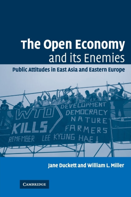 Book cover of: Open Economy and its Enemies. By: Jane Duckett