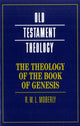 Book cover of: Theology of the Book of Genesis. By: R. W. L. Moberly