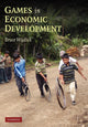 Book cover of: Games in Economic Development. By: Bruce Wydick