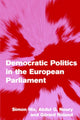 Book cover of: Democratic Politics in the European Parliament. By: Simon Hix