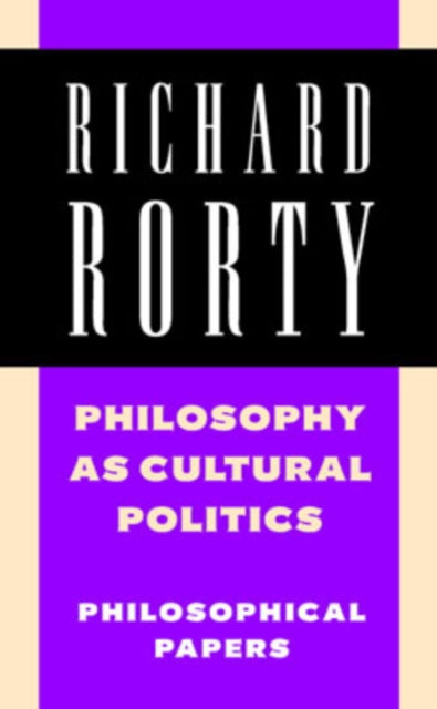 Book cover of: Philosophy as Cultural Politics. By: Richard Rorty