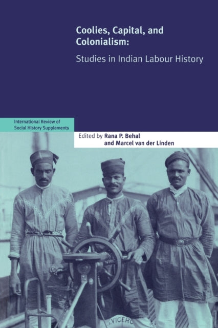 Book cover of: Coolies, Capital and Colonialism