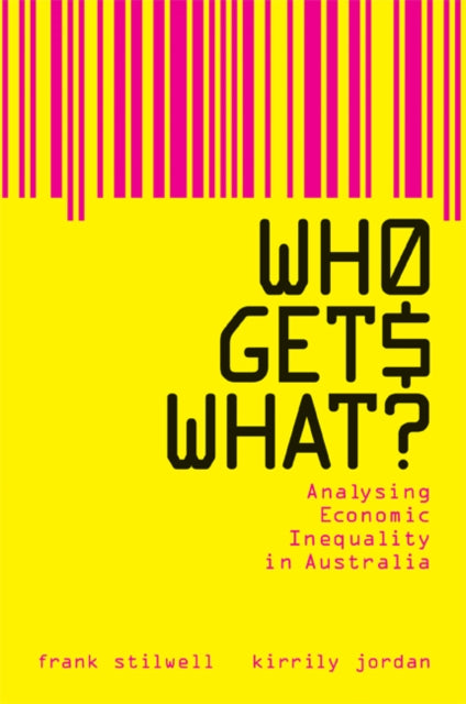 Book cover of: Who Gets What?. By: Frank Stilwell