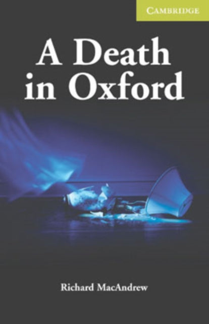 Book cover of: Death in Oxford Starter/Beginner. By: Richard MacAndrew