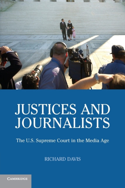 Book cover of: Justices and Journalists