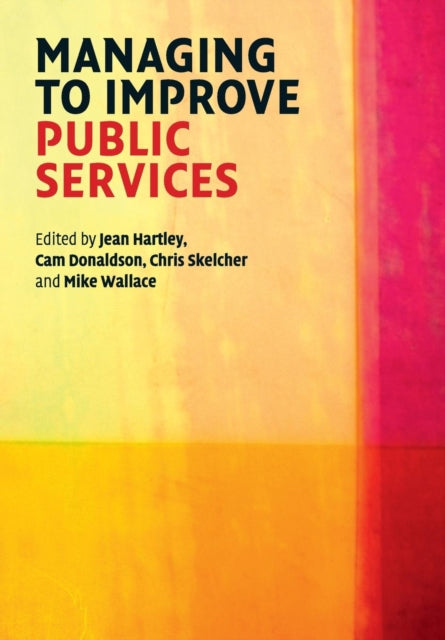Book cover of: Managing to Improve Public Services
