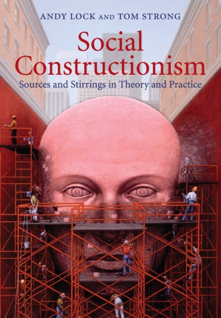 Book cover of: Social Constructionism. By: Andy Lock