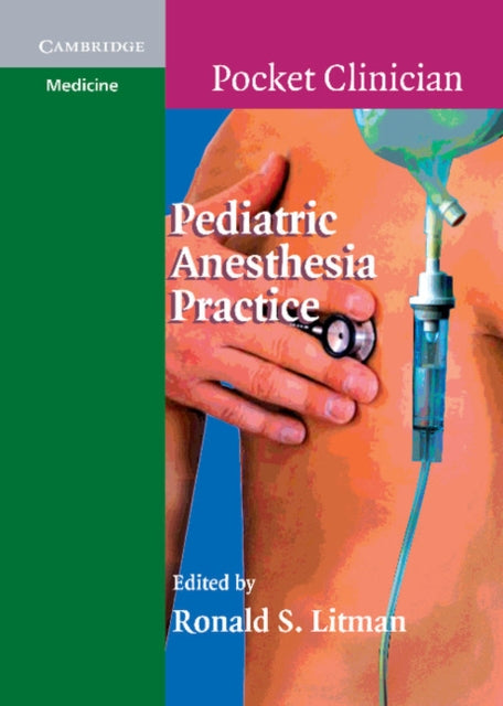 Book cover of: Pediatric Anesthesia Practice. By: Ronald Litman