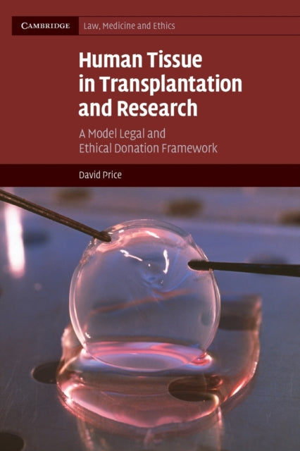 Book cover of: Human Tissue in Transplantation and Research. By: David P. T. Price