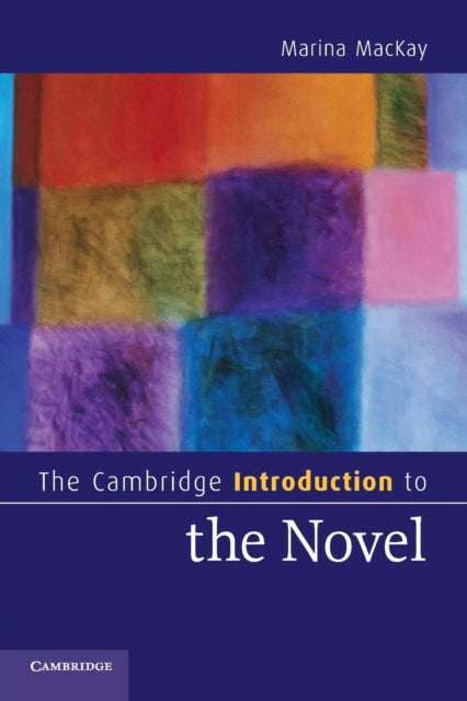 Book cover of: Cambridge Introduction to the Novel. By: Marina MacKay