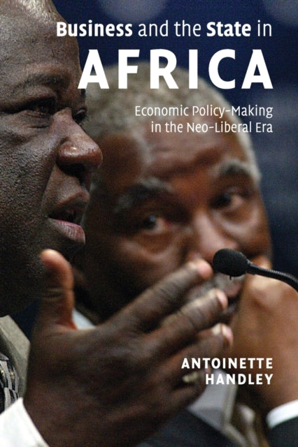 Book cover of: Business and the State in Africa. By: Antoinette Handley