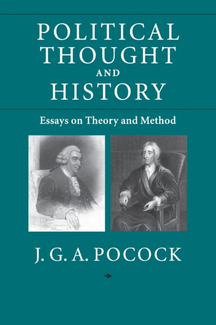 Book cover of: Political Thought and History. By: J. G. A. Pocock