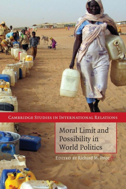 Book cover of: Moral Limit and Possibility in World Politics. By: Richard M. Price