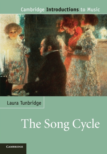 Book cover of: Song Cycle. By: Laura Tunbridge
