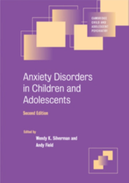 Book cover of: Anxiety Disorders in Children and Adolescents. By: Wendy K. Silverman