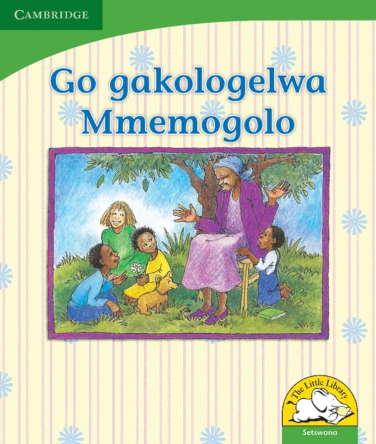 Book cover of: Go gakologelwa Mmemogolo (Setswana). By: Dianne Stewart