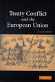 Book cover of: Treaty Conflict and the European Union. By: Jan Klabbers