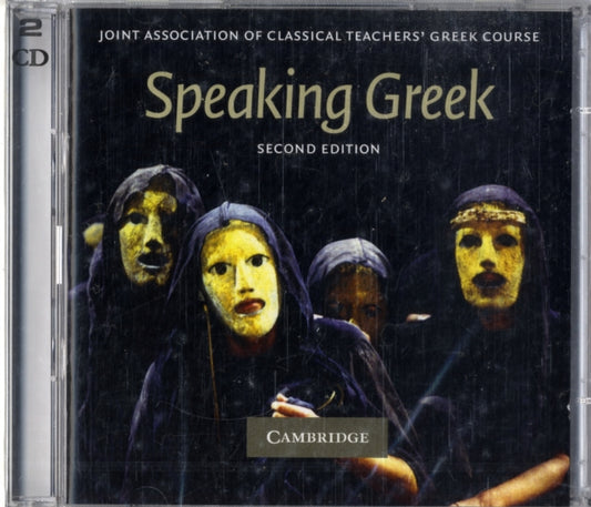 Book cover of: Speaking Greek 2 Audio CD set. By: Joint Association of Classical Teachers