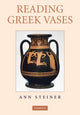 Book cover of: Reading Greek Vases. By: Ann Steiner