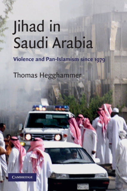 Book cover of: Jihad in Saudi Arabia. By: Thomas Hegghammer