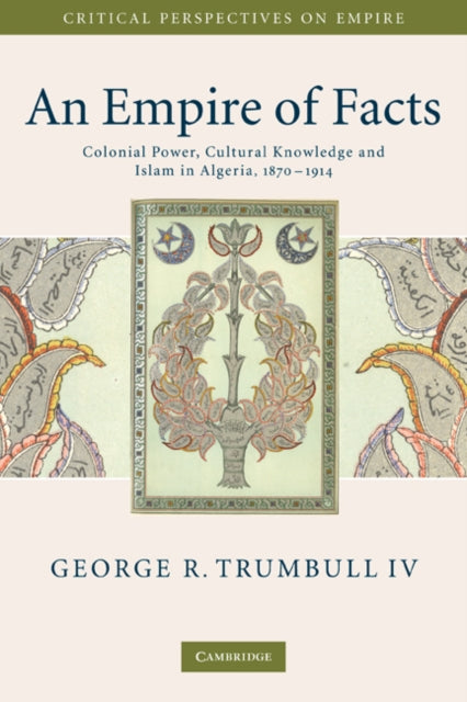 Book cover of: Empire of Facts. By: George R. Trumbull