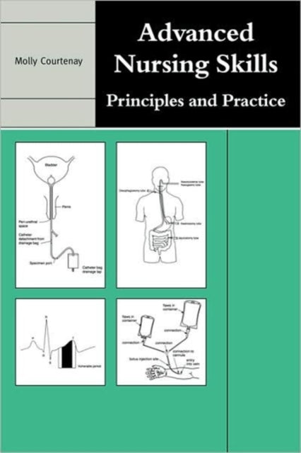 Book cover of: Advanced Nursing Skills. By: Molly Courtenay