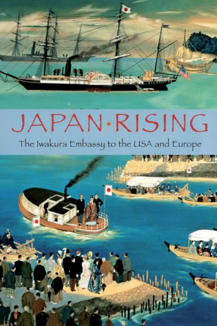 Book cover of: Japan Rising. By: Kume Kunitake