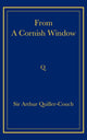 Book cover of: From a Cornish Window. By: Arthur Quiller-Couch