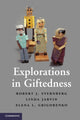 Book cover of: Explorations in Giftedness. By: Robert J. Sternberg
