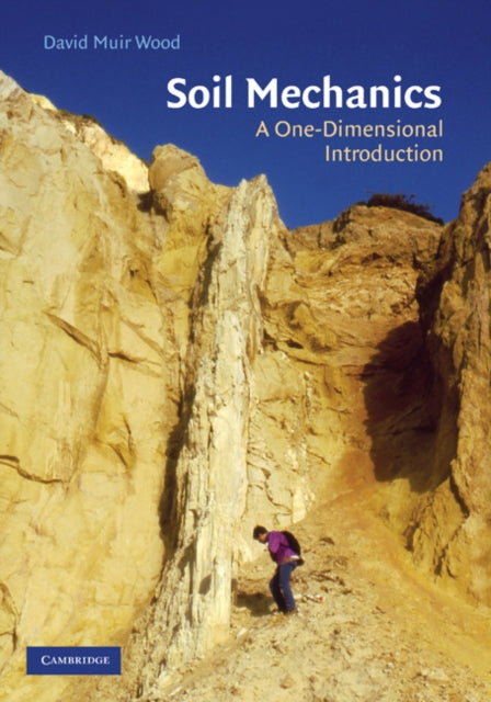 Book cover of: Soil Mechanics. By: David Wood