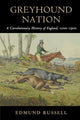 Book cover of: Greyhound Nation. By: Edmund Russell