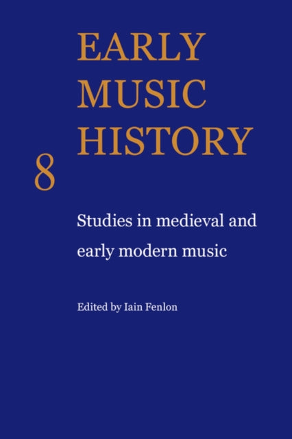 Book cover of: Early Music History. By: Iain Fenlon