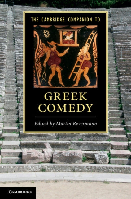 Book cover of: Cambridge Companion to Greek Comedy. By: Martin Revermann