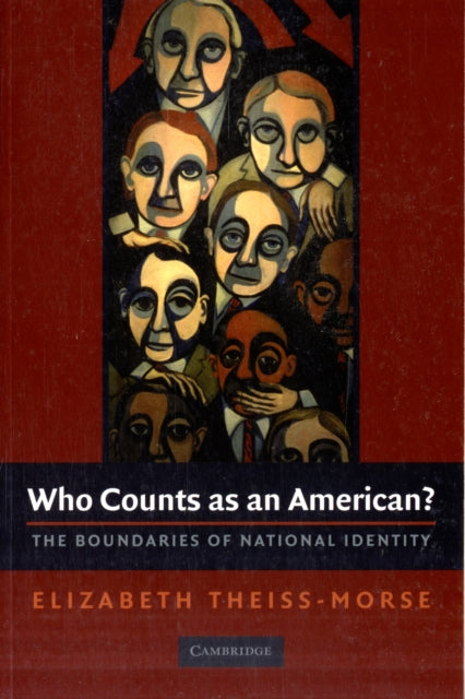 Book cover of: Who Counts as an American?. By: Elizabeth Theiss-Morse