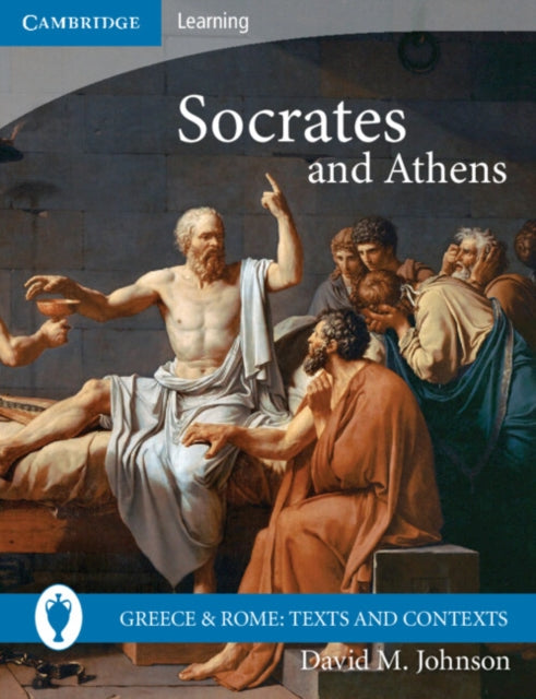 Book cover of: Socrates and Athens. By: David M. Johnson